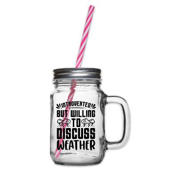 Introverted But Willing To Scientist Meteorologist - Glass jar with handle and screw cap - clear - Right