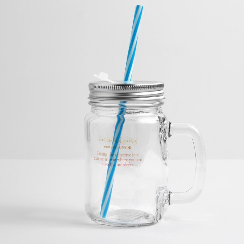 Debugging Definition - Computer Science Programmer Glass jar with handle and screw cap