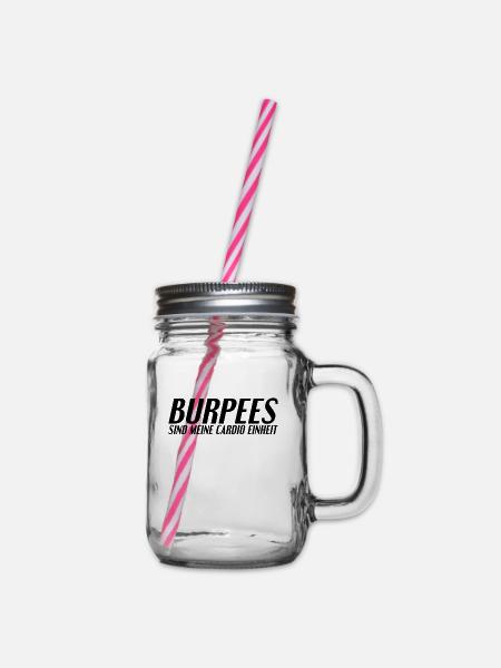 Burpees Spruch - Henkelglas mit Schraubdeckel - Klar