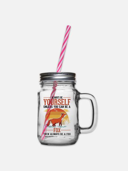 Always be yourself Fox Fuchs - Henkelglas mit Schraubdeckel - Klar