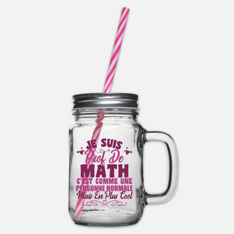 Je Suis Prof De Maths - Bocal à boisson - transparent