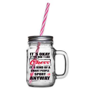 It's Okay If You Don't Like chess - Glass jar with handle and screw cap - clear - Right