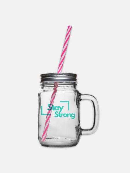 Stay Strong - Henkelglas mit Schraubdeckel - Klar