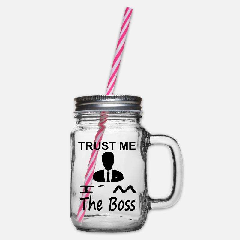 Vertrau mir ich bin der Boss Geschenkidee bin Chef - Henkelglas mit Schraubdeckel - Klar