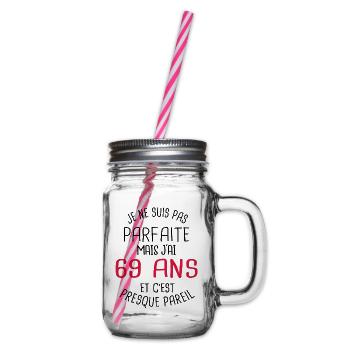 Pas parfaite mais j'ai 69 ans c'est presque pareil - Bocal à boisson - transparent - Droite