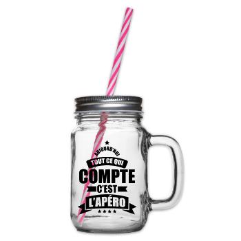 aujourd'hui tout ce qui compte c est l'apéro - Bocal à boisson - transparent - Droite