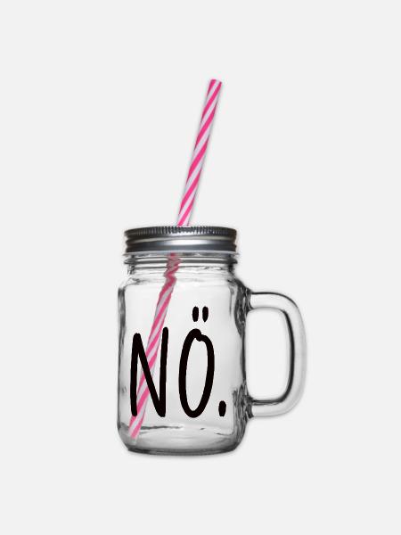 NÖ Statement Spruch - Henkelglas mit Schraubdeckel - Klar
