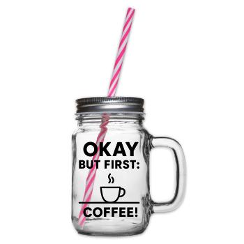 D’accord, mais d’abord le café - Bocal à boisson - transparent - Droite