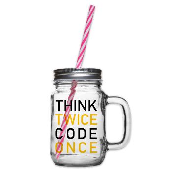 Think Twice Code Once Programmer - Glass jar with handle and screw cap - clear - Right