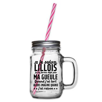 Lillois je ferme pas ma gueule cadeau Lille humour - Bocal à boisson - transparent - Droite