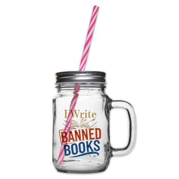 I Write Banned Books 6 - Henkelglas mit Schraubdeckel - Klar - Rechts