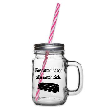 Bestatter haben alle unter sich - Henkelglas mit Schraubdeckel - Klar - Rechts