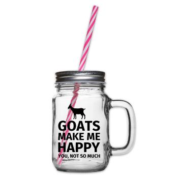 Goats Make Me Happy You Not So Much - Henkelglas mit Schraubdeckel - Klar - Rechts