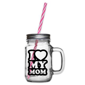 I love my mom - Ich liebe meine Mama - Henkelglas mit Schraubdeckel - Klar - Rechts