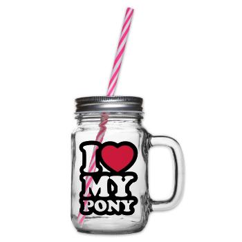 I love my pony - Ich liebe mein Pony - Henkelglas mit Schraubdeckel - Klar - Rechts