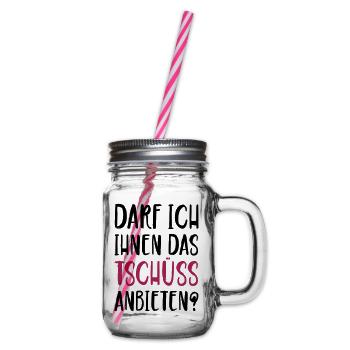 Darf ich ihnen das Tschüss anbieten - Henkelglas mit Schraubdeckel - Klar - Rechts
