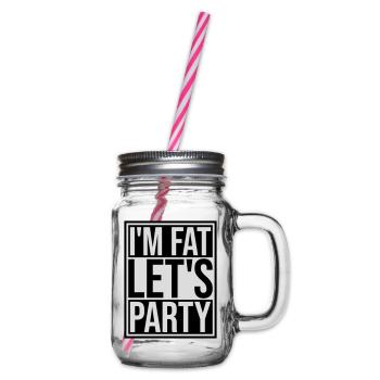 im fat lets party - Henkelglas mit Schraubdeckel - Klar - Rechts