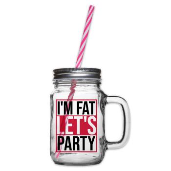 im fat lets party - Henkelglas mit Schraubdeckel - Klar - Rechts