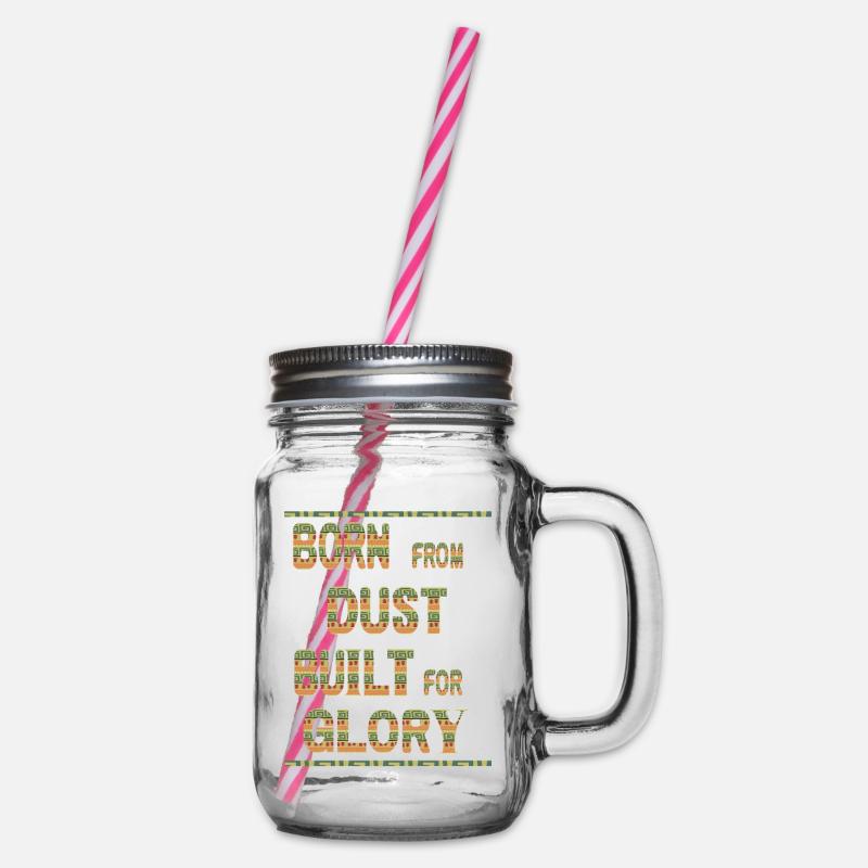 Born From Dust Built For Glory  - Bocal à boisson - transparent
