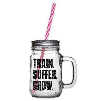  Train Suffer Grow Grunge Motto - Black - Henkelglas mit Schraubdeckel - Klar - Rechts