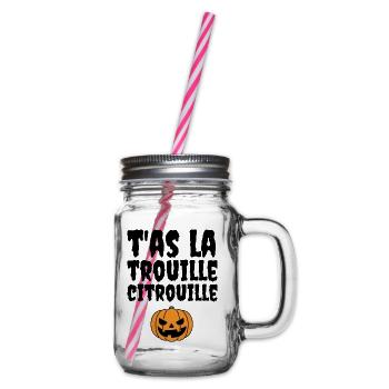 T'as la trouille citrouille - Bocal à boisson - transparent - Droite