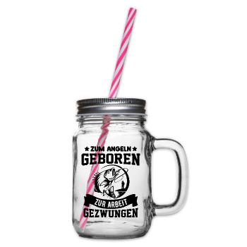 Zum Angeln geboren zum Arbeiten gezwunen Angler - Henkelglas mit Schraubdeckel - Klar - Rechts