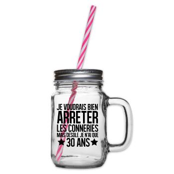 Désolé je n'ai que 30 ans - Bocal à boisson - transparent - Droite