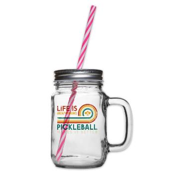 Life is amazing, Pickleball does it - Glass jar with handle and screw cap - clear - Right