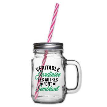 Véritable jardinier les autres font semblant - Bocal à boisson - transparent - Droite