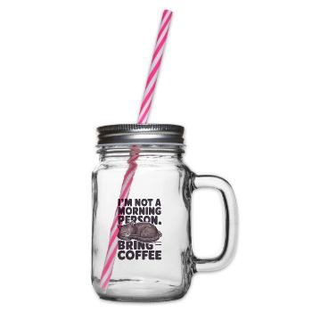 Je ne suis pas du matin. Apportez du café. - Bocal à boisson - transparent - Droite