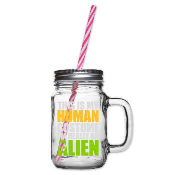 human costume alien Zitat - Henkelglas mit Schraubdeckel - Klar - Rechts