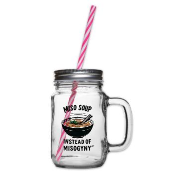 Miso Suppe statt Misogynie - Henkelglas mit Schraubdeckel - Klar - Rechts