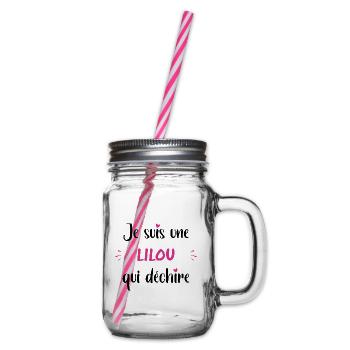 Je suis une lilou qui déchire - Bocal à boisson - transparent - Droite