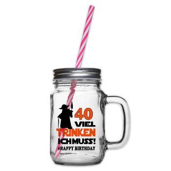 Geburtstag Happy Birthday Sprüche Lustig Jahre 40 - Henkelglas mit Schraubdeckel - Klar - Rechts