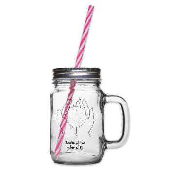 There is no planet b - Henkelglas mit Schraubdeckel - Klar - Rechts