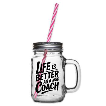 Das Leben ist als Coach besser - Henkelglas mit Schraubdeckel - Klar - Rechts