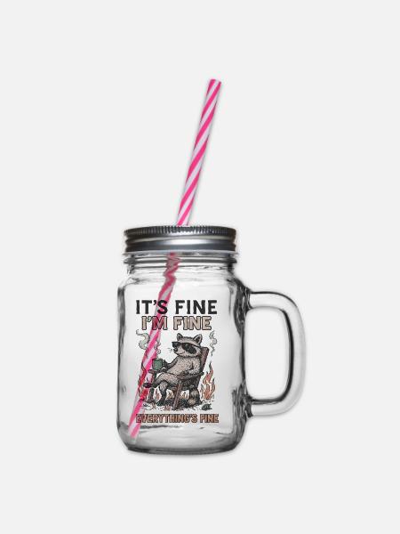 It’s Fine I’m Fine – Lustiges Waschbär Shirt - Henkelglas mit Schraubdeckel - Klar