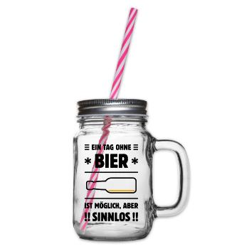Ein Tag Ohne Bier Ist Möglich, Aber Sinnlos! POS2C - Henkelglas mit Schraubdeckel - Klar - Rechts