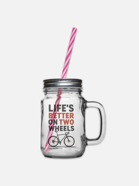 Life's better on two wheels - Henkelglas mit Schraubdeckel - Klar