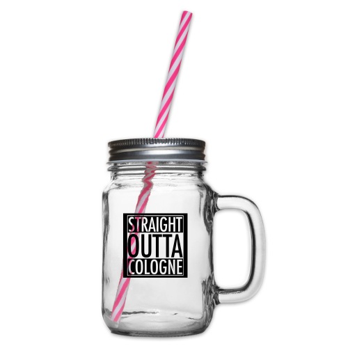 Straight Outta Cologne - Henkelglas mit Schraubdeckel