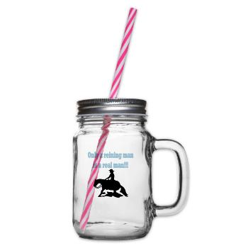 Only a reining man is a real man - Glass jar with handle and screw cap - clear - Right