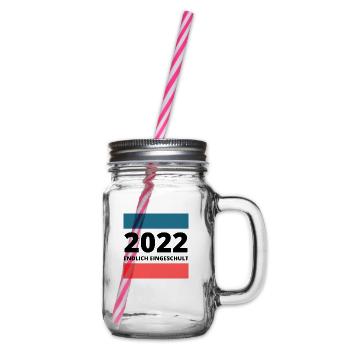 2022 ENDLICH EINGESCHULT | zur Einschulung - Henkelglas mit Schraubdeckel - Klar - Rechts