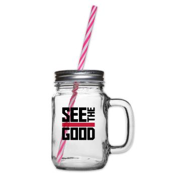 see the good Zitat - Henkelglas mit Schraubdeckel - Klar - Rechts
