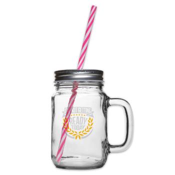 not getting ready today - Glass jar with handle and screw cap - clear - Right