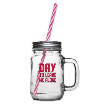 leave me alone day - Henkelglas mit Schraubdeckel - Klar - Rechts