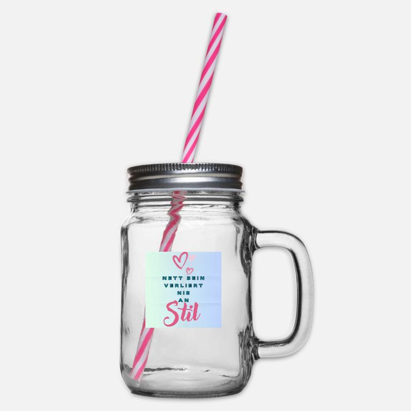 Positiver Spruch - Henkelglas mit Schraubdeckel - Klar
