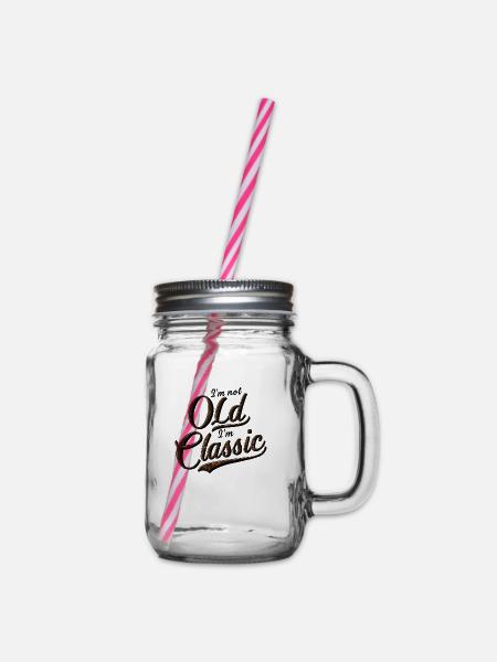 I'm not Old I'm Classic - Henkelglas mit Schraubdeckel - Klar