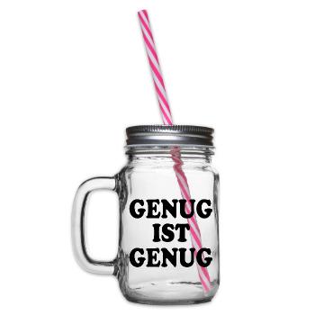 Genug ist genug - Henkelglas mit Schraubdeckel - Klar - Links