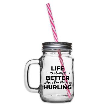 Das Leben ist immer besser, wenn ich Hurling spiele - Henkelglas mit Schraubdeckel - Klar - Links