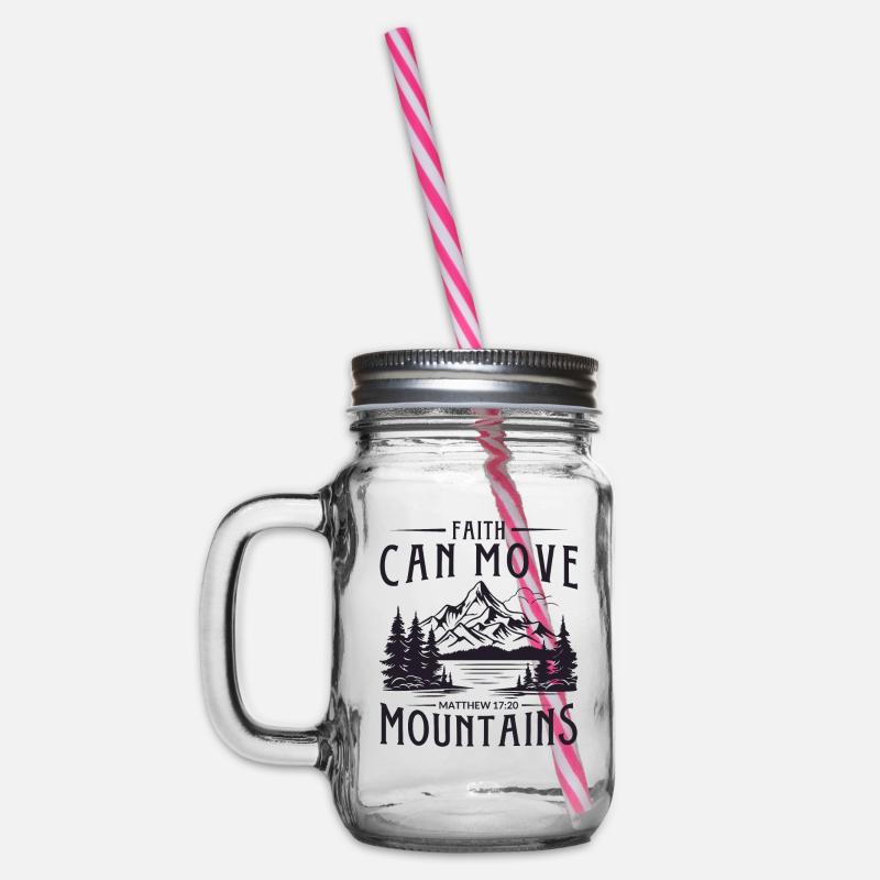 Faith can move Mountains, christliches Geschenk. - Henkelglas mit Schraubdeckel - Klar